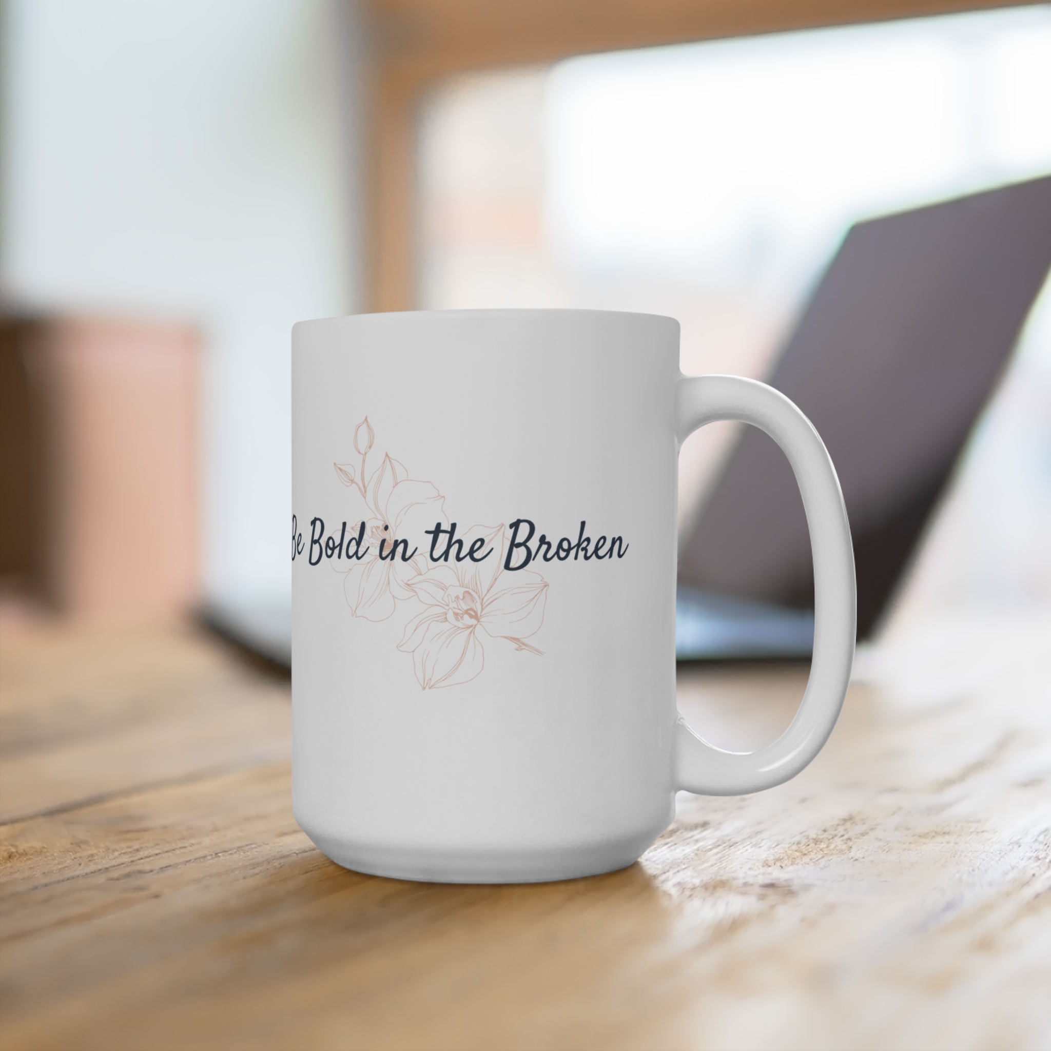 Be Bold in the Broken/You are Beautiful Mug 15oz - Image 4