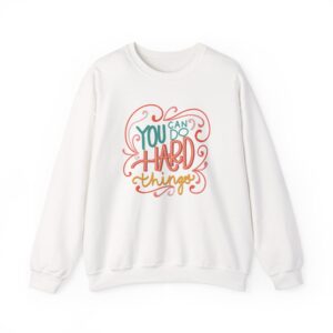 You Can Do Hard Things Unisex Heavy Blendâ„¢ Crewneck Sweatshirt