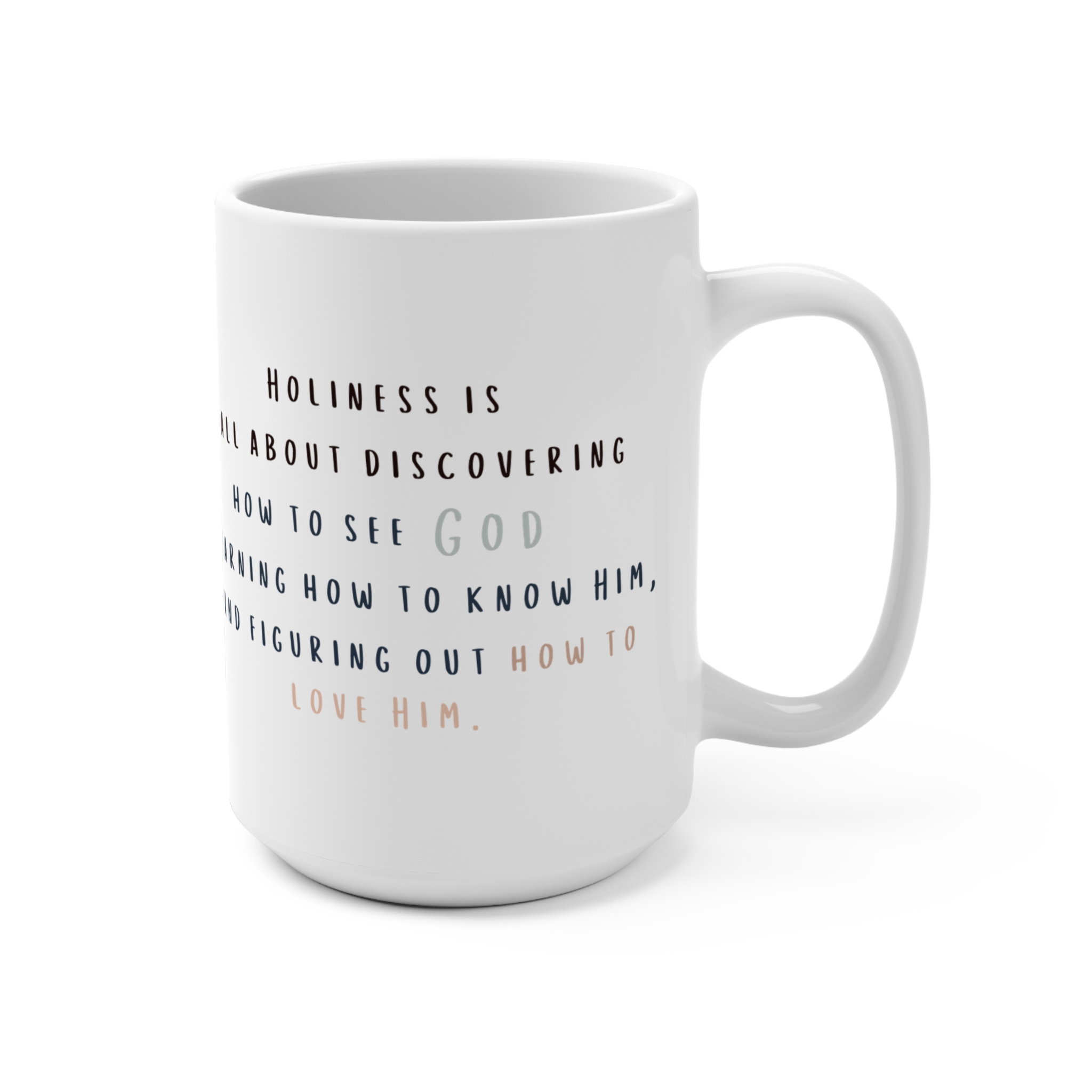 Be Bold in the Broken / Holiness Mug 15oz - Image 2