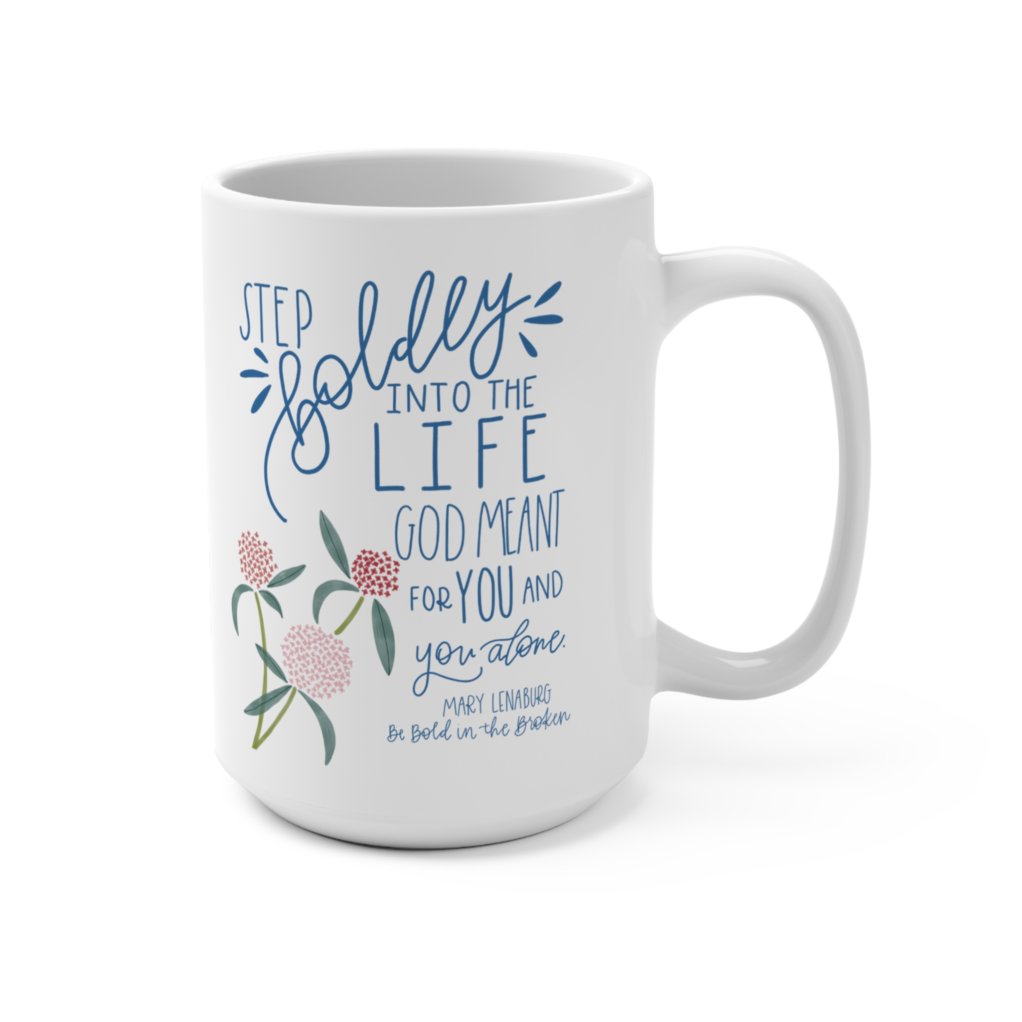 Step Boldly Mug 15oz - Image 2