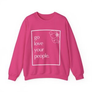 Pink Go Love your People Unisex Heavy Blend™ Crewneck Sweatshirt