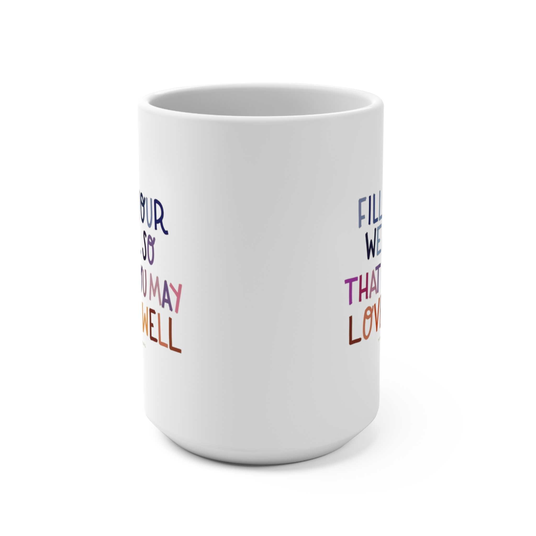 Fill Your Well Mug 15oz