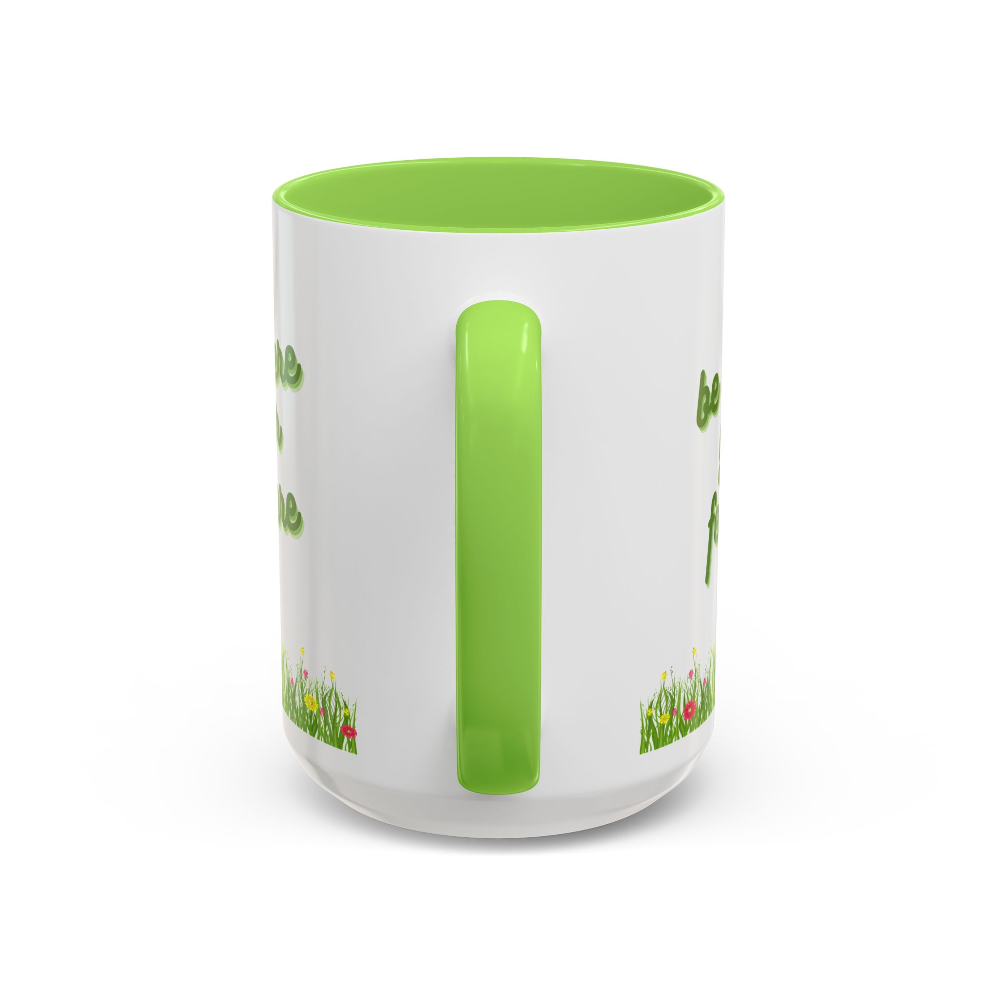 Be Where Your Feet Are 15oz mug - Image 3