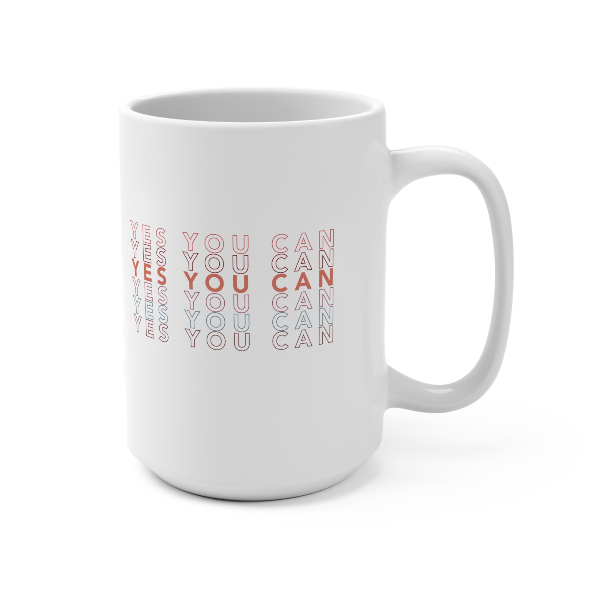 Yes You Can Mug 15oz - Image 2