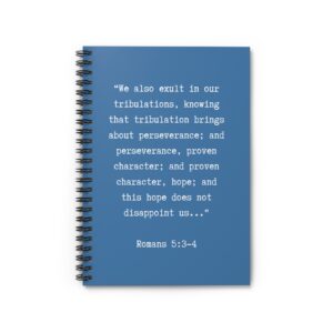 Romans 5:3-4 Blue Spiral Notebook - Ruled Line