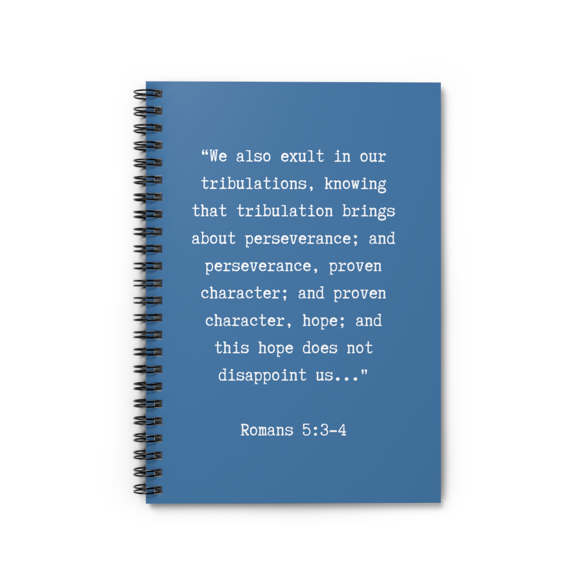 Romans 5:3-4 Blue Spiral Notebook - Ruled Line
