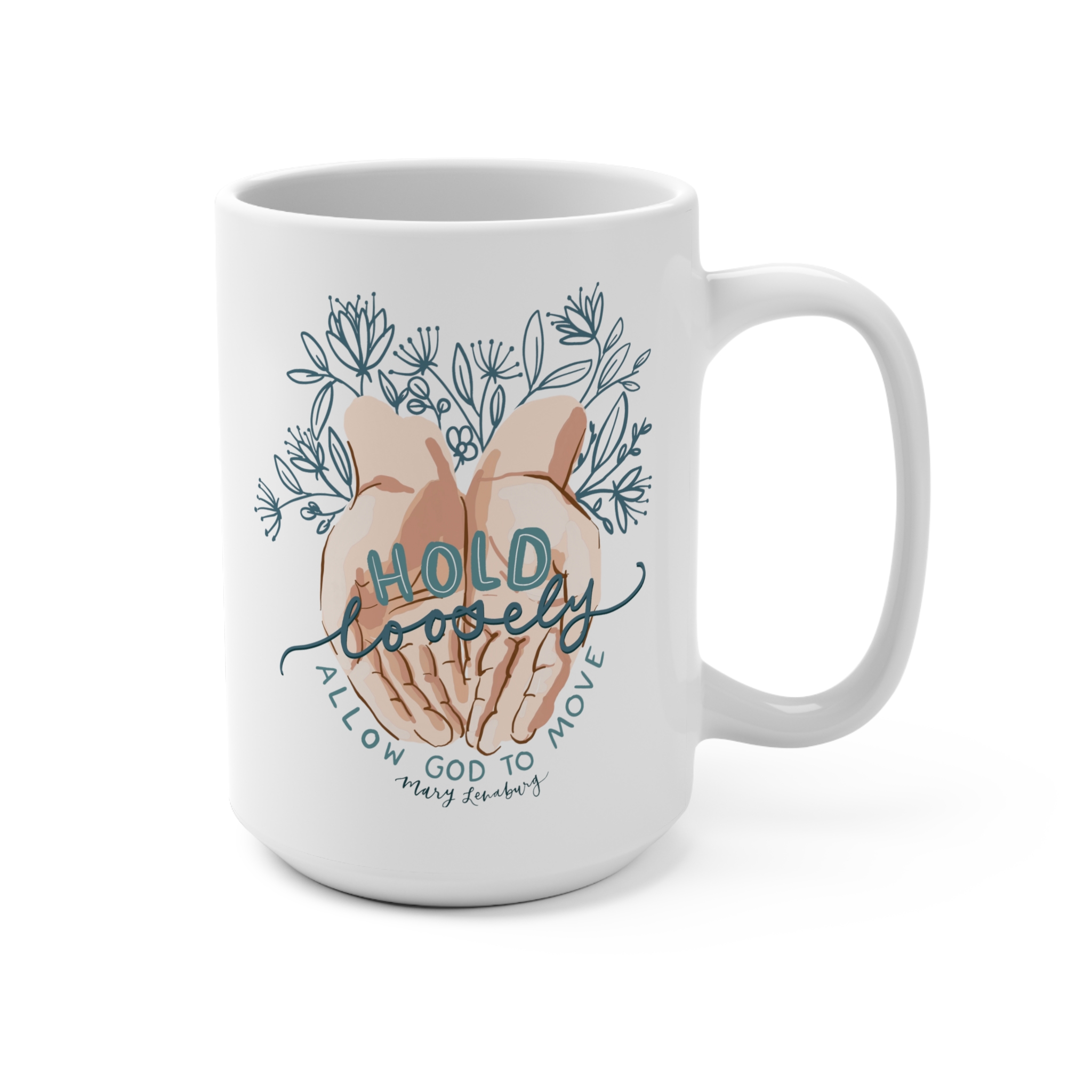 Hold Loosely Mug 15oz - Image 2