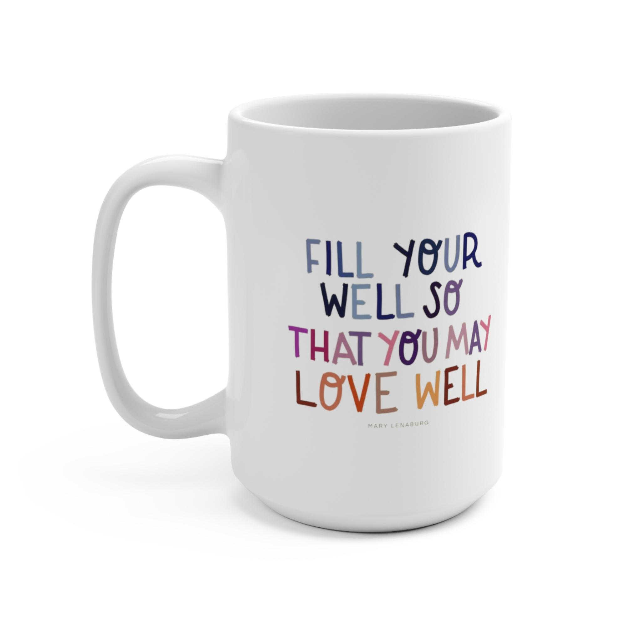 Fill Your Well Mug 15oz - Image 3