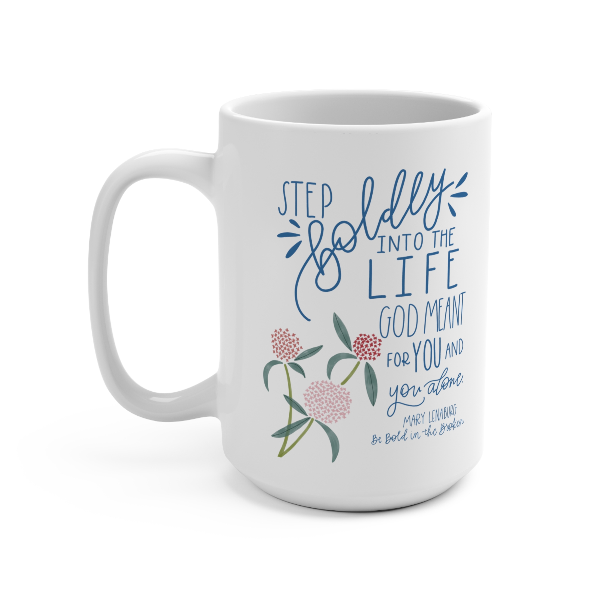 Step Boldly Mug 15oz - Image 3
